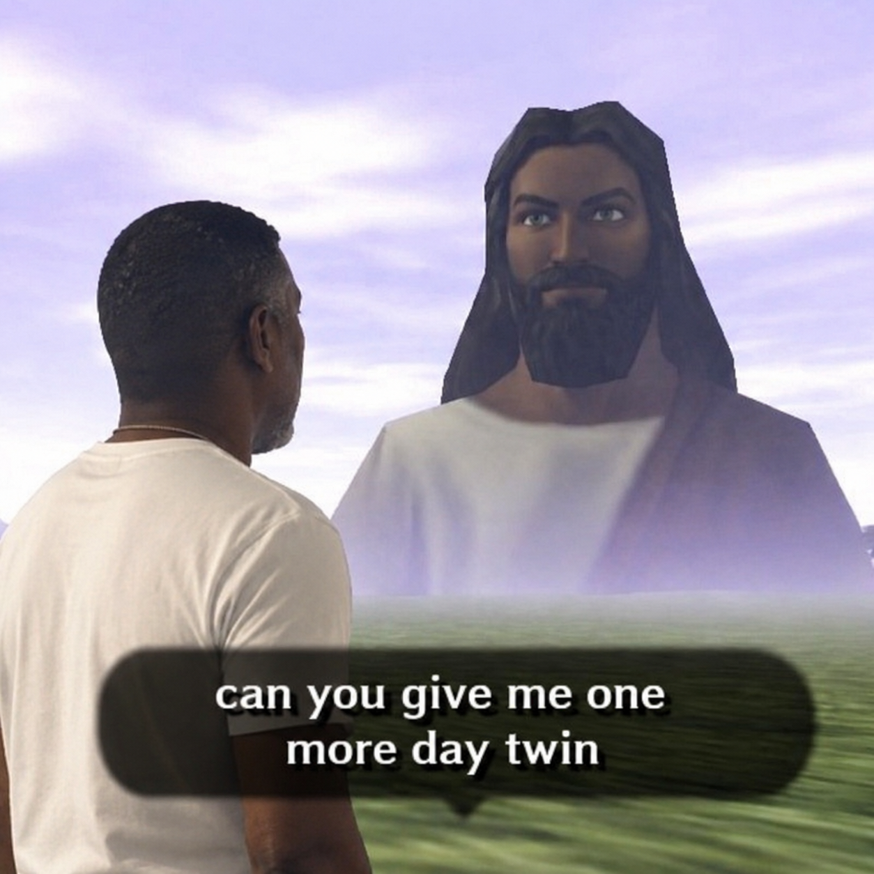can you give me one more day twin.png
