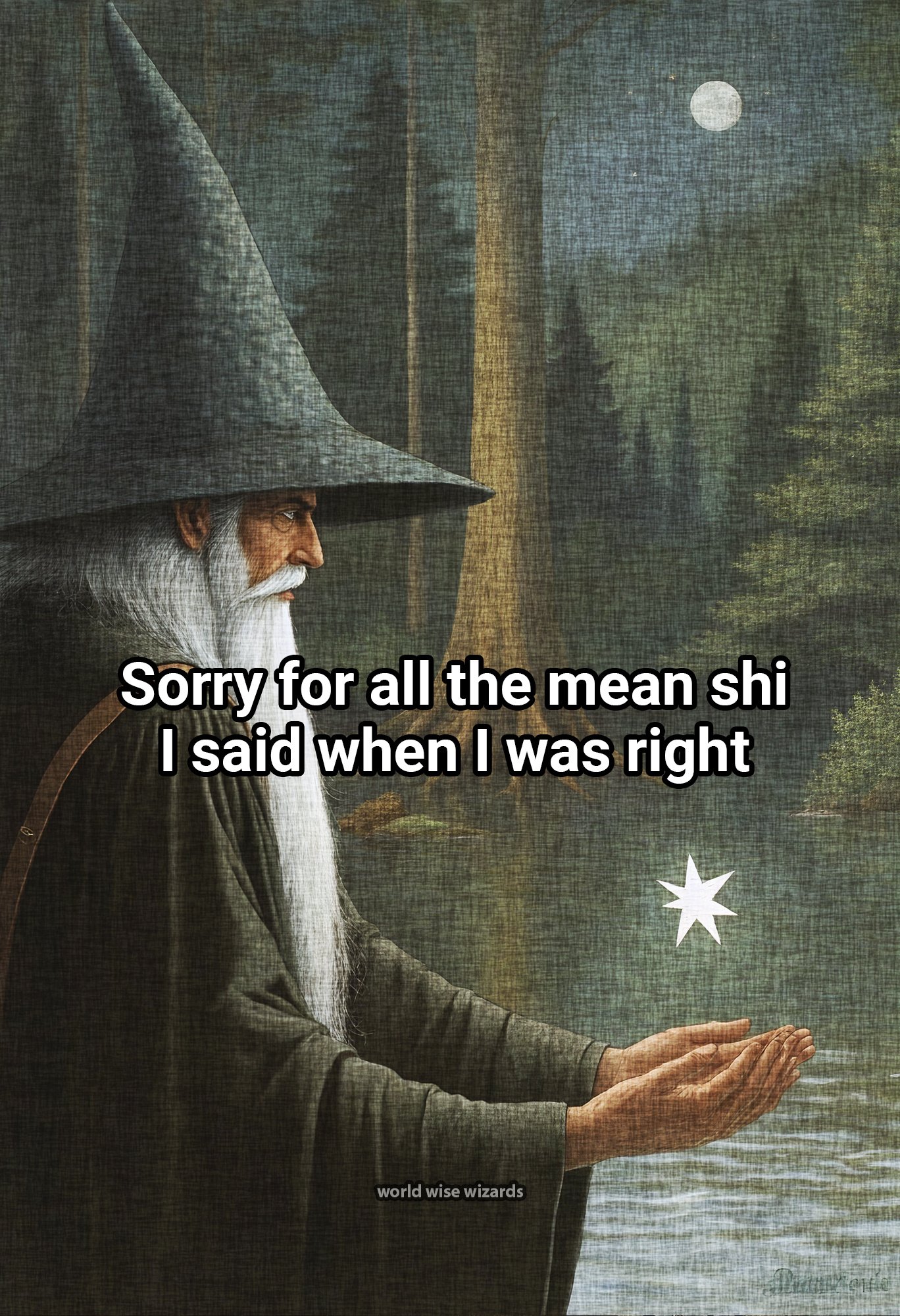 Sorry for all the mean shi I said when I was right 1.jpg