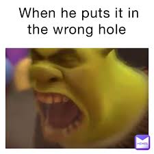 Wrong Hole