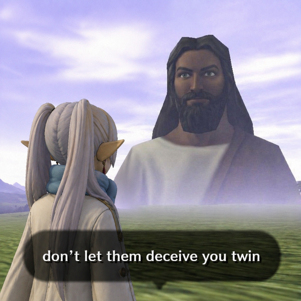 don't let them decieve you twin.png