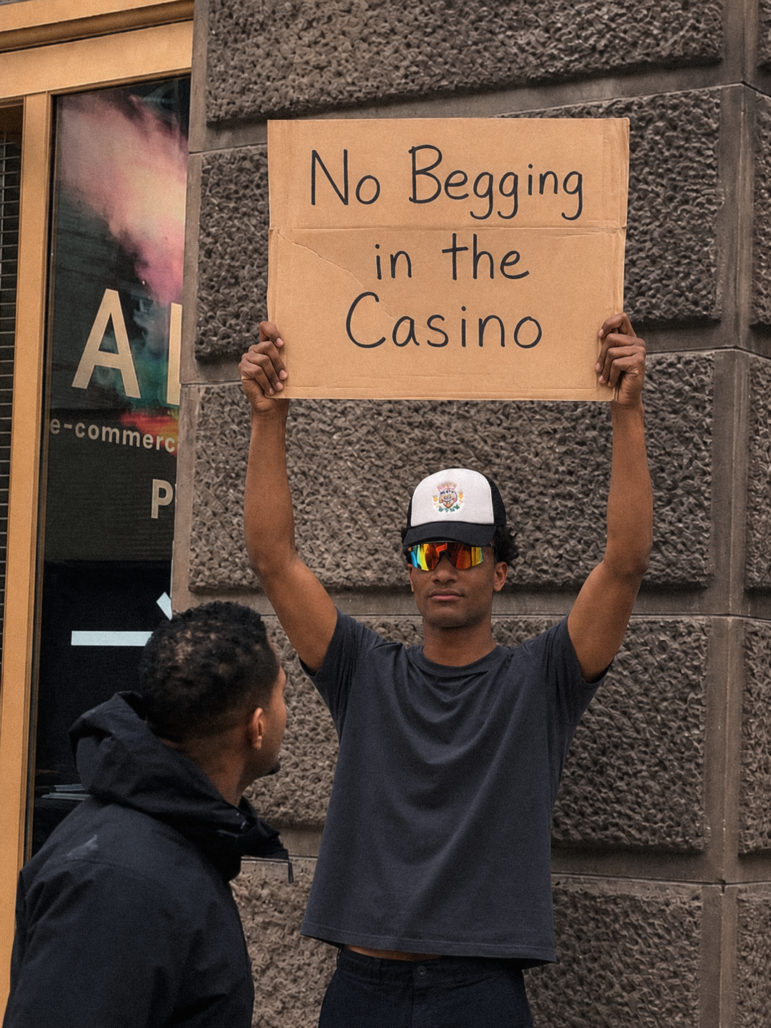 No begging in the casino