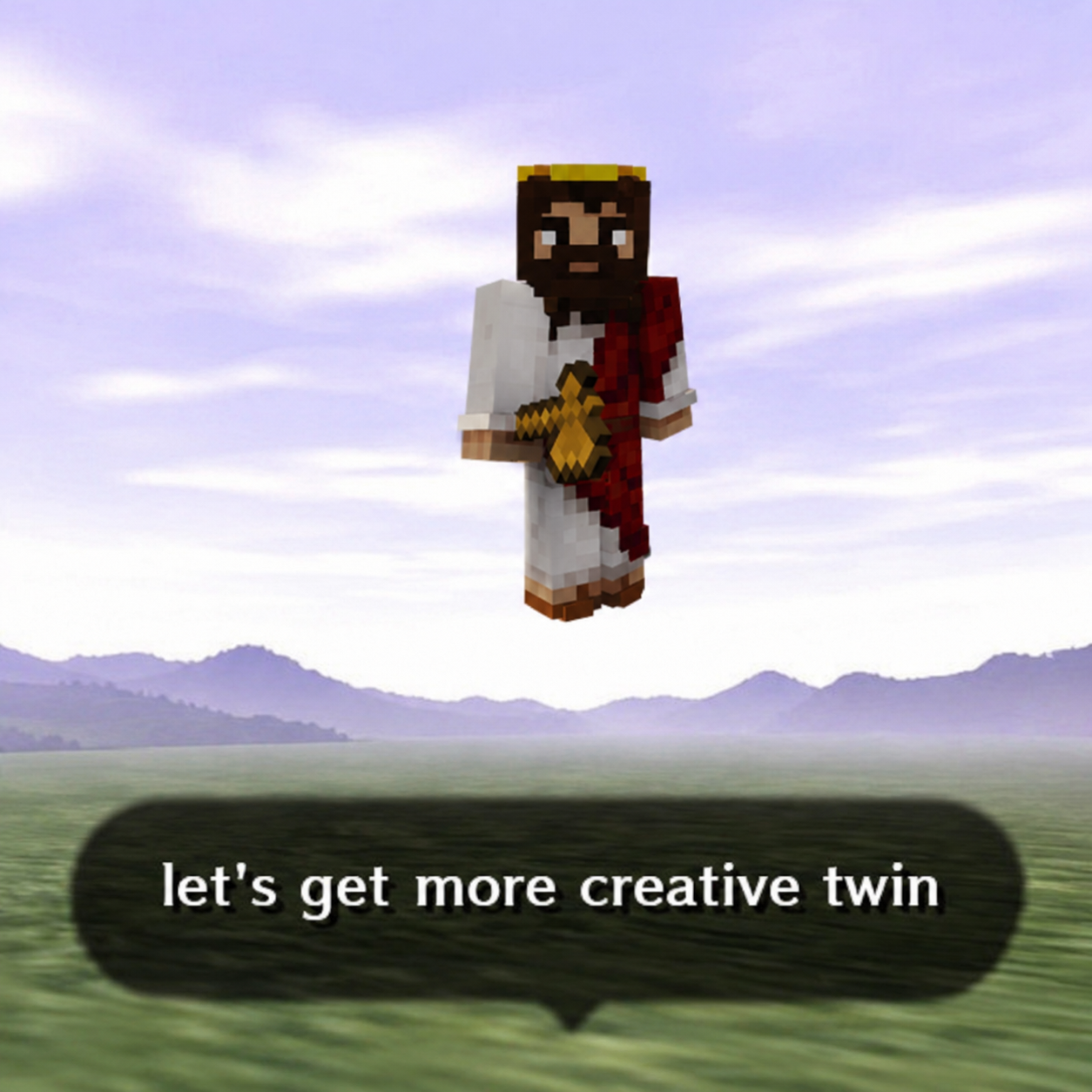 let's get more creative twin