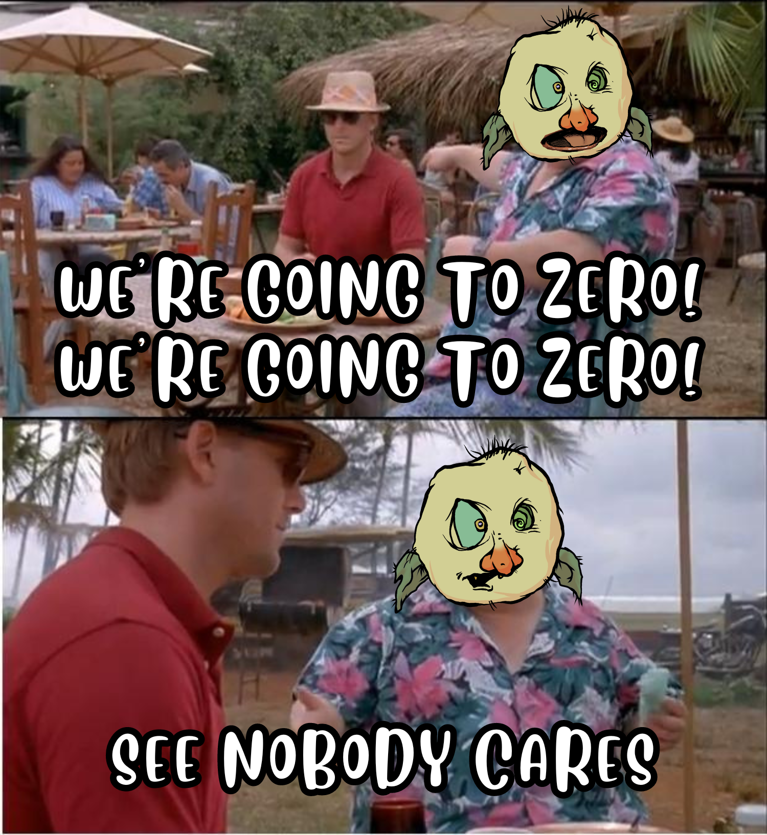 we’re going to zero! we’re going to zero!.png