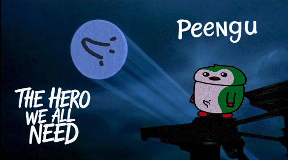 Peengu the hero we all need.png
