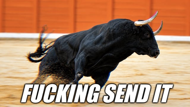 fucking send it