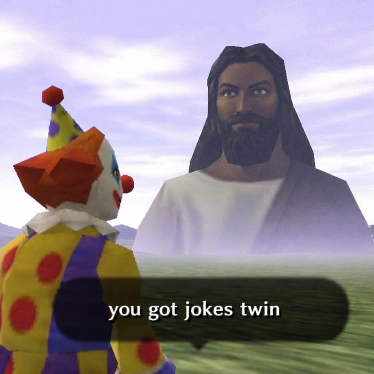 you got jokes twin.png