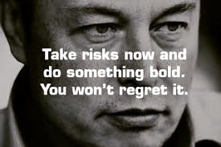 73_take risks now to do something bold you wont regret it Elon Musk  #elonmusk #elon #musk #quotes.jpg