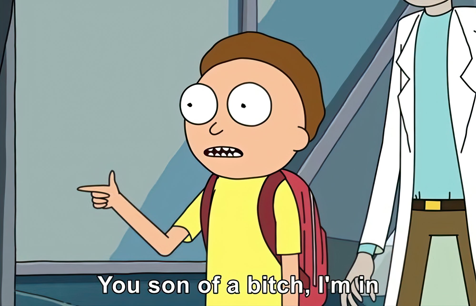 You son of a bitch I_m in Morty.jpg