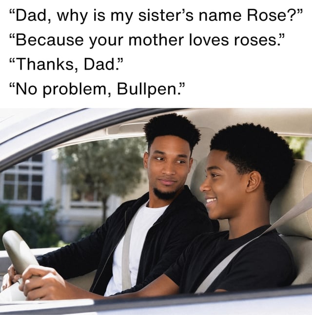 Dad, why is my sisters name rose.jpeg