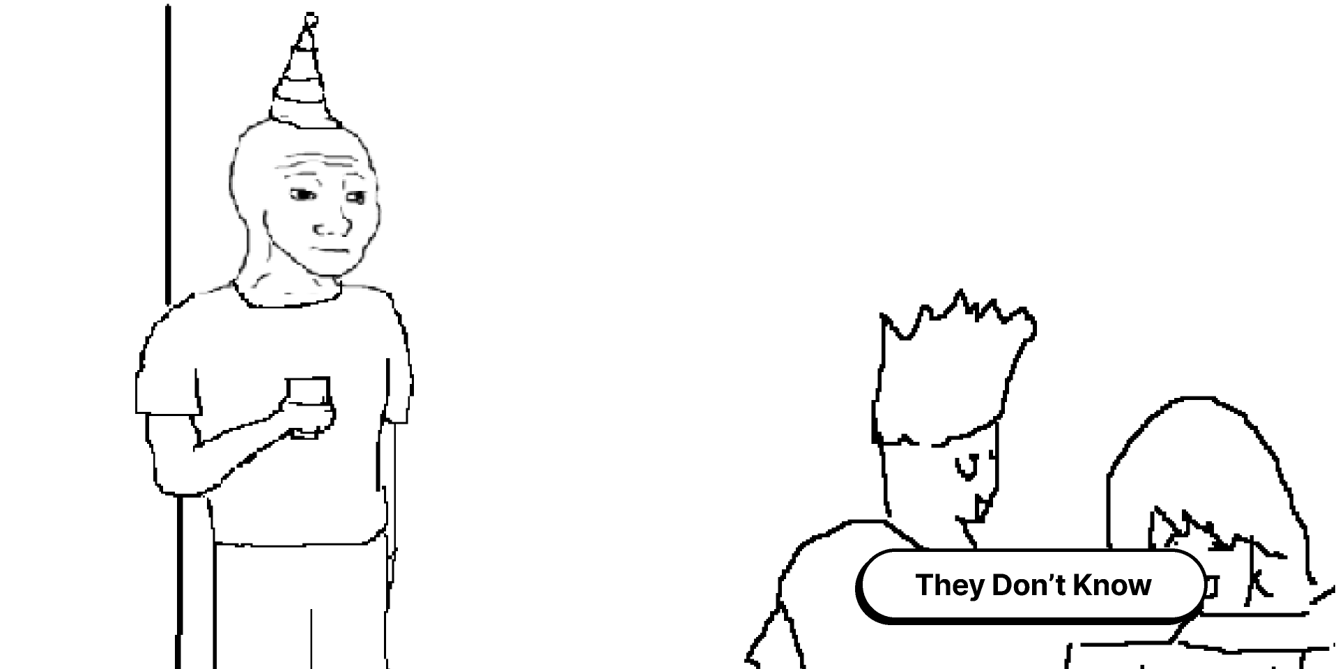 they_dont_know.png