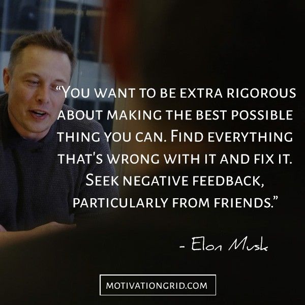 61_Elon Musk quotes about seeking feedback.jpg