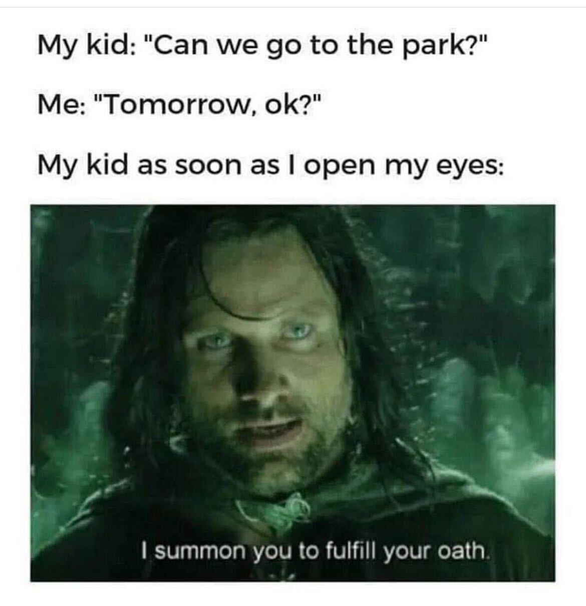 Fulfill your oath - lord of the rings