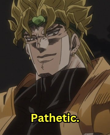 jojo pathetic.jpg