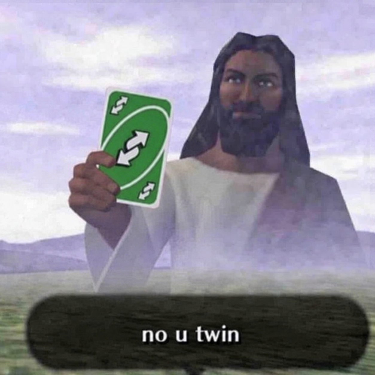 no u twin.png