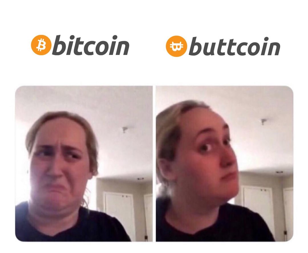 Buttcoin Meme 2