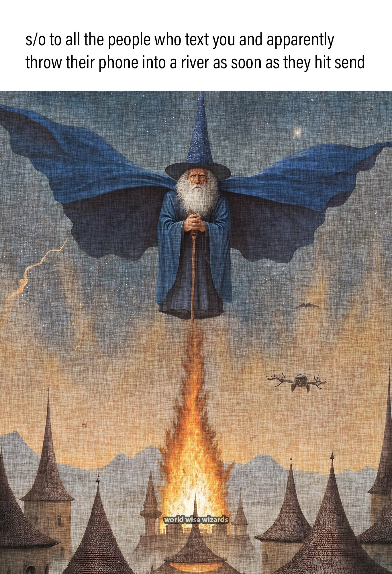 so to all the people who text you and apparently throw their phone into a river as soon as they hit send 1.jpg