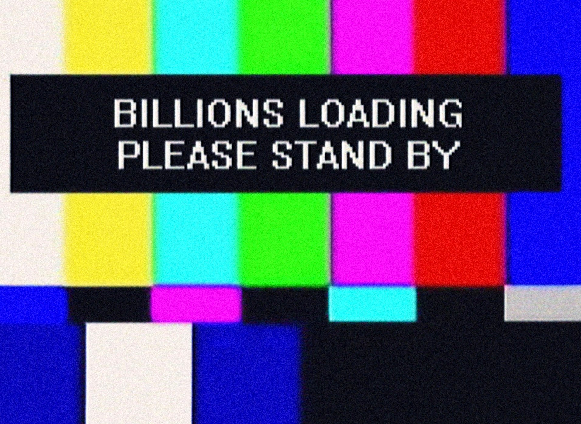 Billions loading