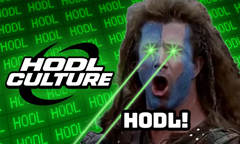 Braveheart HODL
