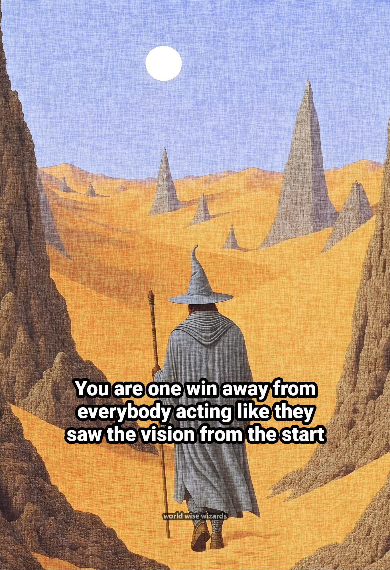 You are one win away from everybody acting like they saw the vision from the start 2.jpg