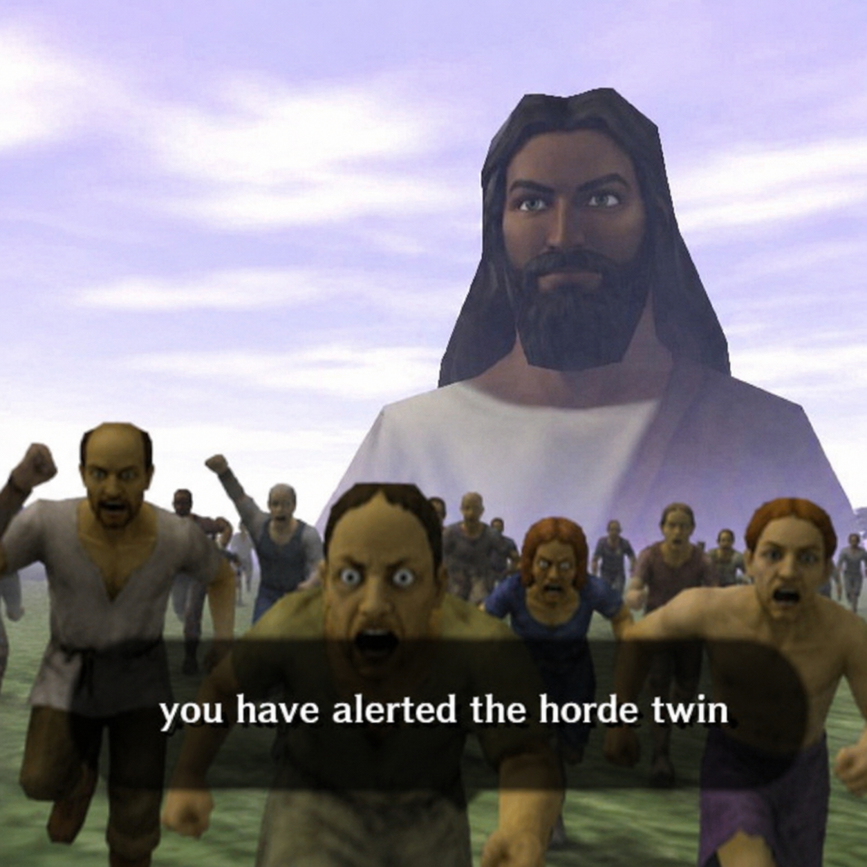 you have alerted the horde twin
