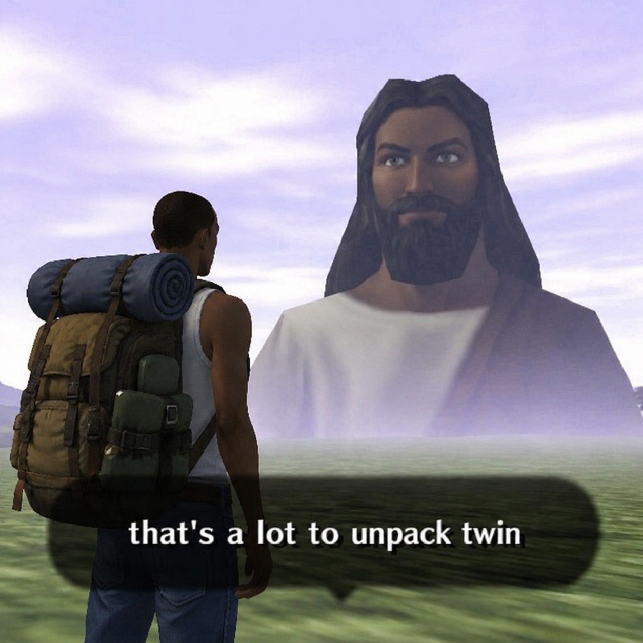 that's a lot to unpack twin