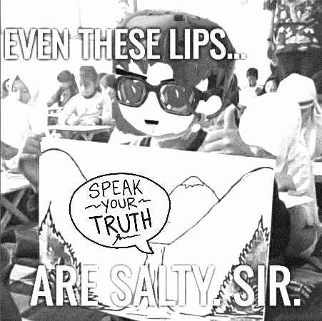 salty lips and facts