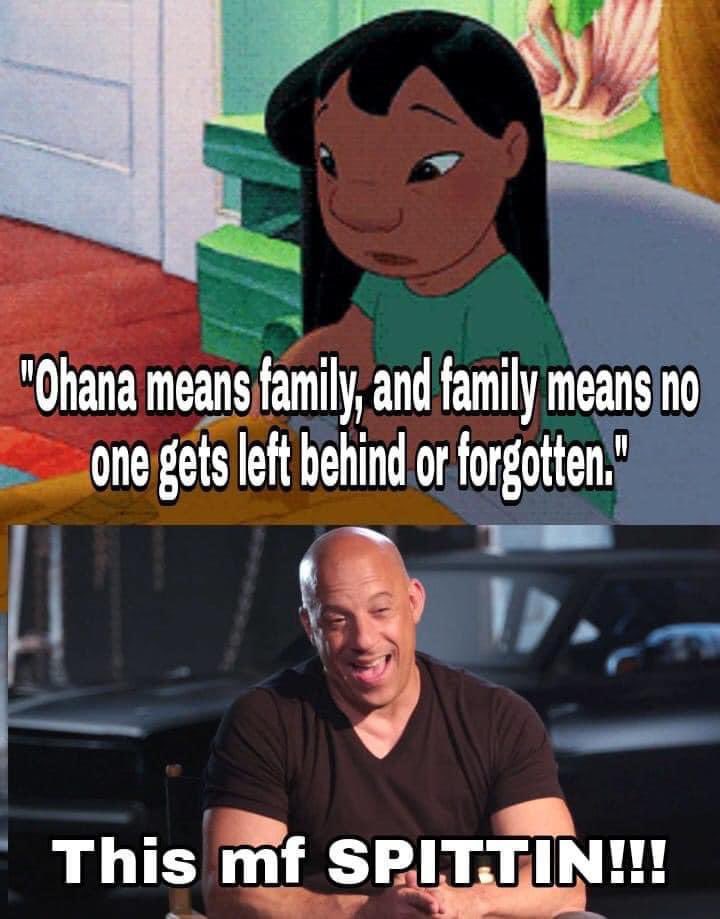 fast-and-furious-meme-ohana-1239721826.jpg